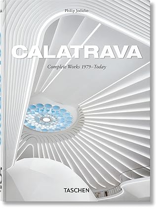 Calatrava. Complete Works 1979–Today. 45th Ed. (45th Edition)                                                                                         <br><span class="capt-avtor"> By:Jodidio, Philip                                   </span><br><span class="capt-pari"> Eur:26 Мкд:1599</span>